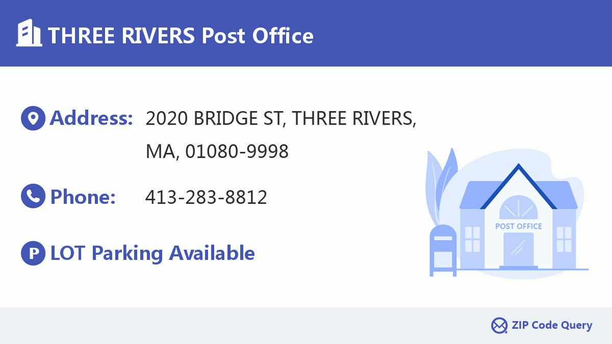 Post Office:THREE RIVERS